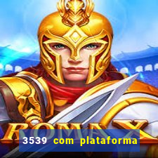 3539 com plataforma de jogos